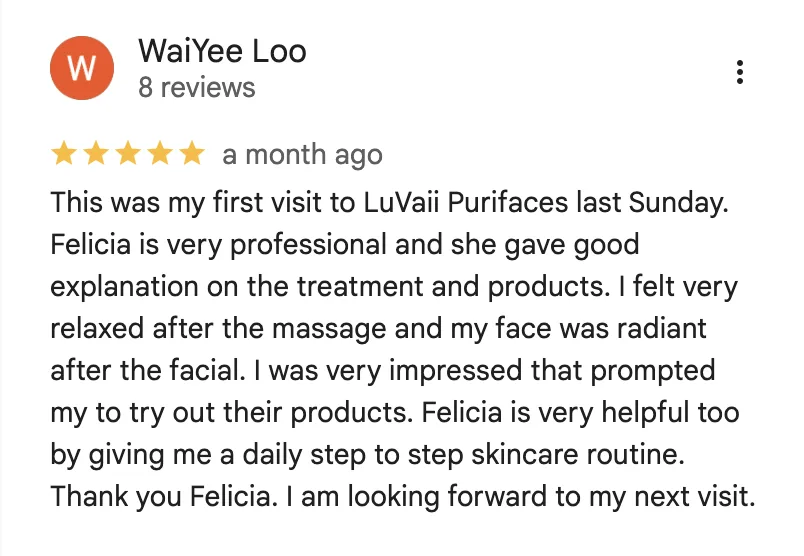Google review from a first-time customer describing a relaxing, professional facial experience and radiant results